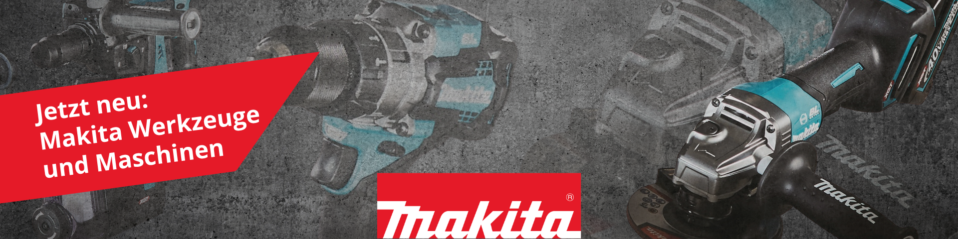 Jetzt neu: Makita Werkzeuge und Maschinen online kaufen